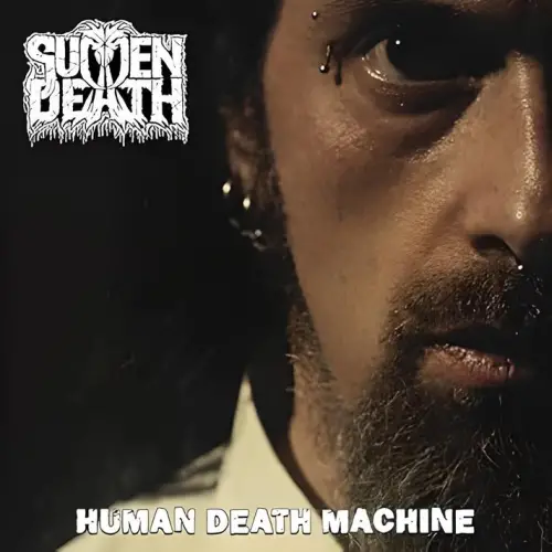 Sudden Death (ITA) : Human Death Machine